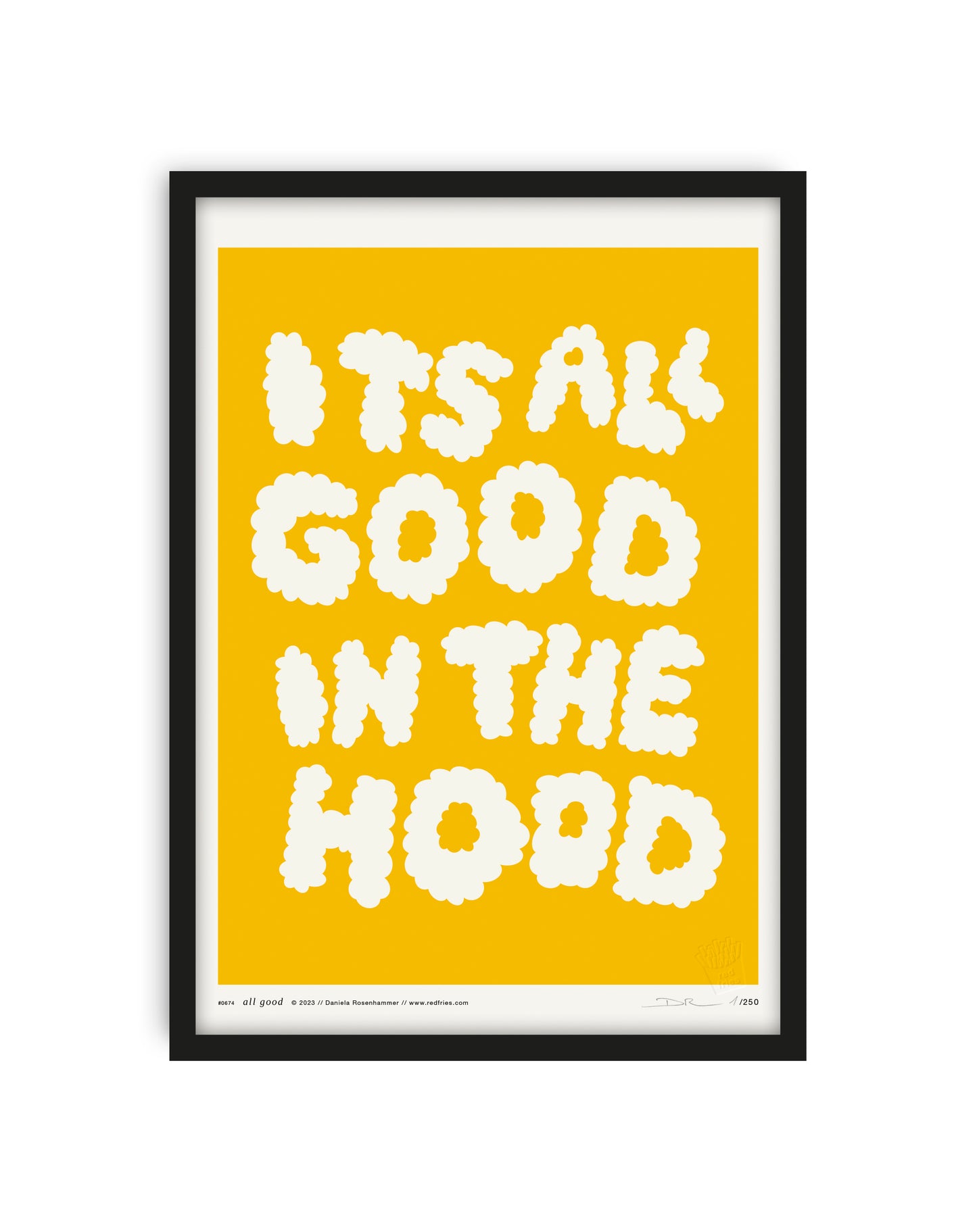 Poster "It´s all good in the hood" red fries DIN a4 Poster