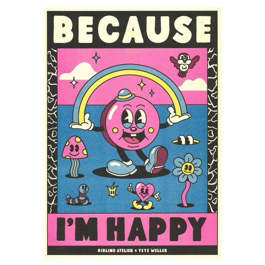 Poster "Because I´m happy!" | Pharell Williams