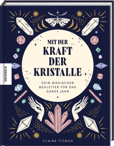 Mit der Kraft der Kristalle