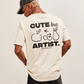 Tshirt „CUTE but ARTIST“