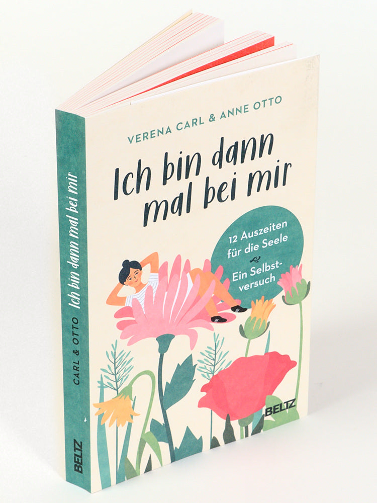 Ich bin dann mal bei mir | 12 Monate, 12 Selbstversuche