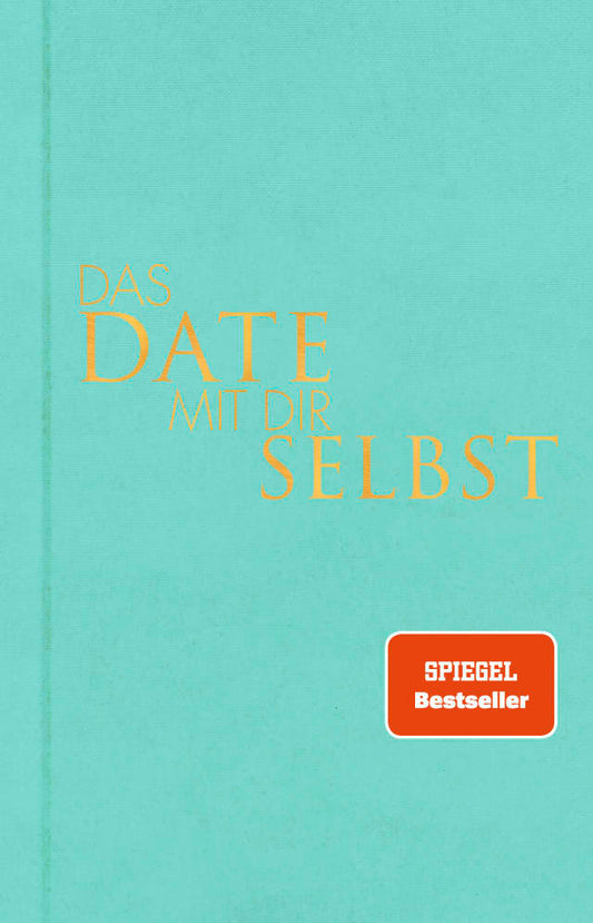 Das Date mit dir selbst Tom Bobsien SPiegel Bestseller Rowohlt