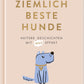 Ziemlich beste Hunde Buch über Hunde