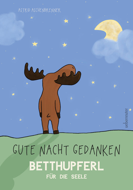 Gute Nacht Gedanken | Betthupferl