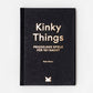 Kinky Things