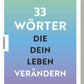 buch 33 Wörter, die dein Leben verändern können
