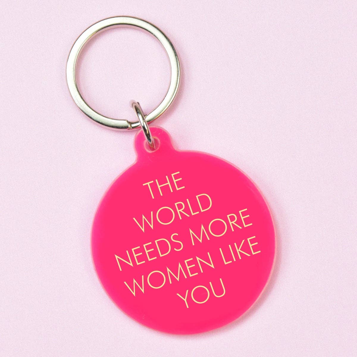 Schlüsselanhänger the world needs more women like you pink