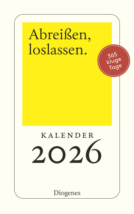 Kalender Abreißen, loslassen 2026 Diogenes