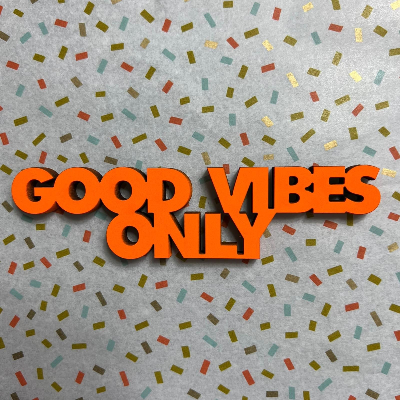 Schriftzug "Good vibes only" M nogallery orange