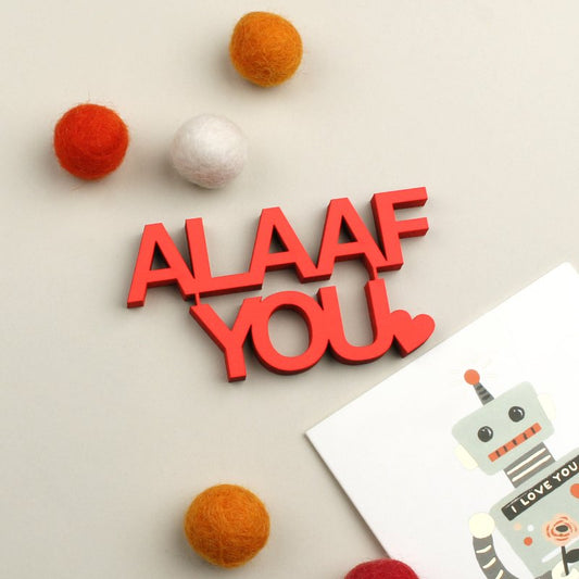 Schriftzug "ALAAF YOU"