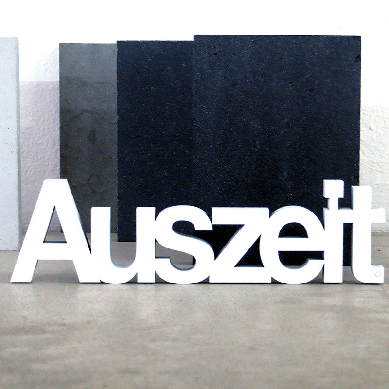 Schriftzug "Auszeit"
