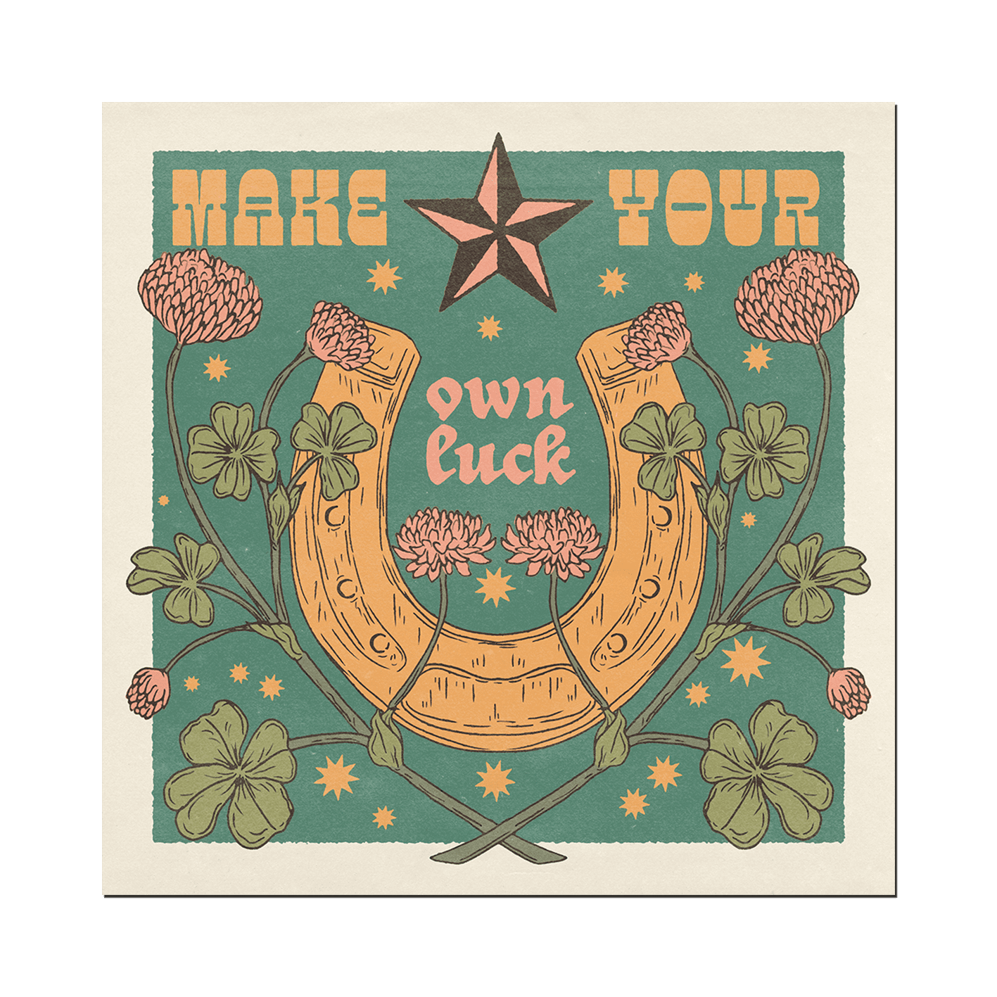Poster "Make your own luck"