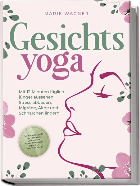 Gesichtsyoga | Nur 12 Minuten am Tag