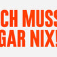 Print „Ich muss gar nix“ | 50x70 | Stellavie