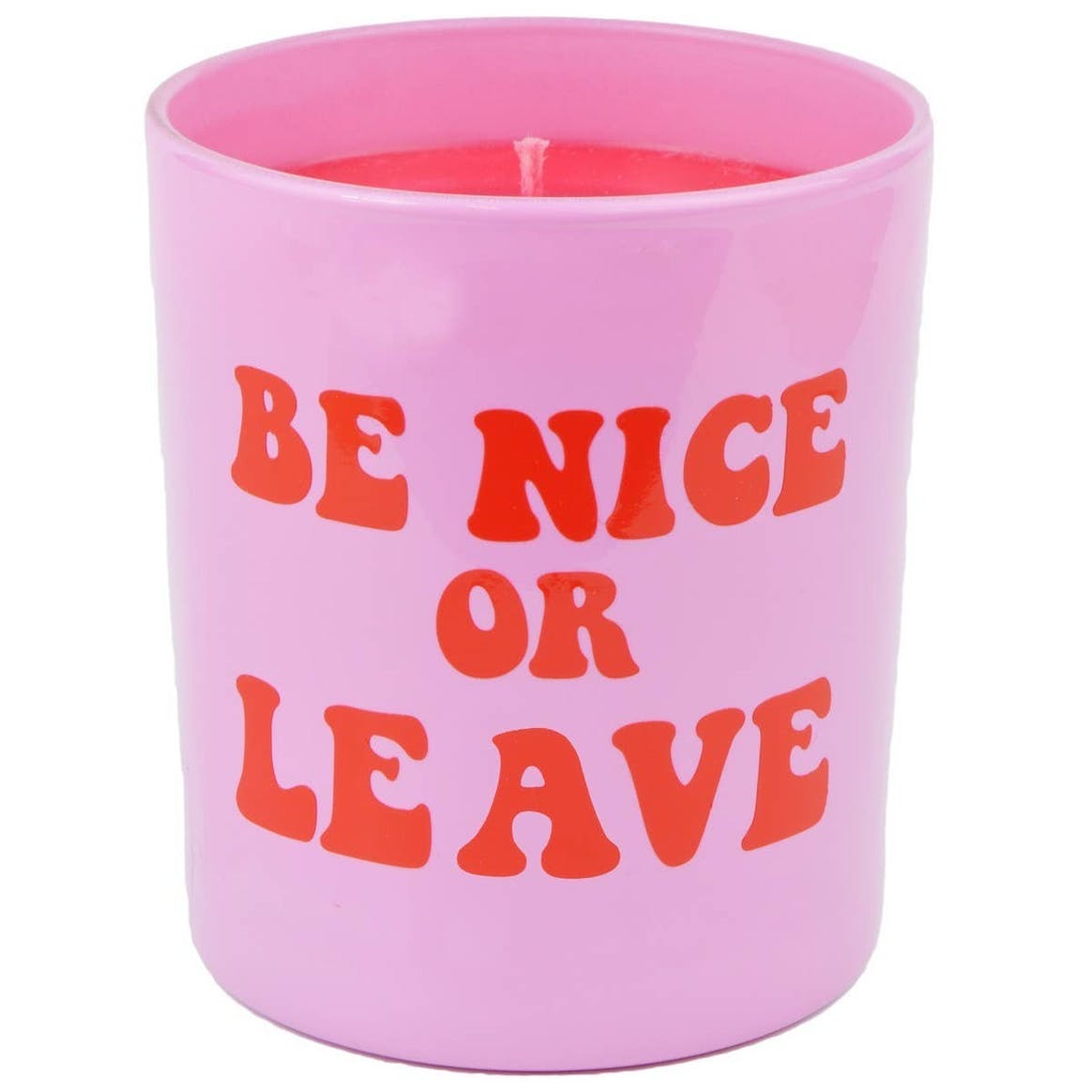Kerze "Be nice or leave"