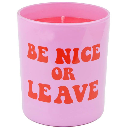 Kerze "Be nice or leave"