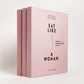 Eat like a woman vegane Rezepte