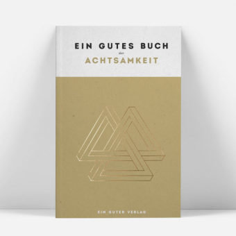 Ein gutes Buch über Achtsamkeit