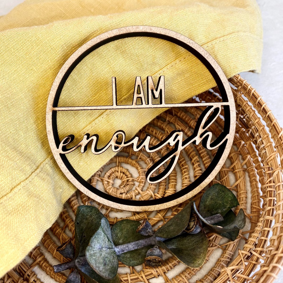 Schriftzug "I am enough"