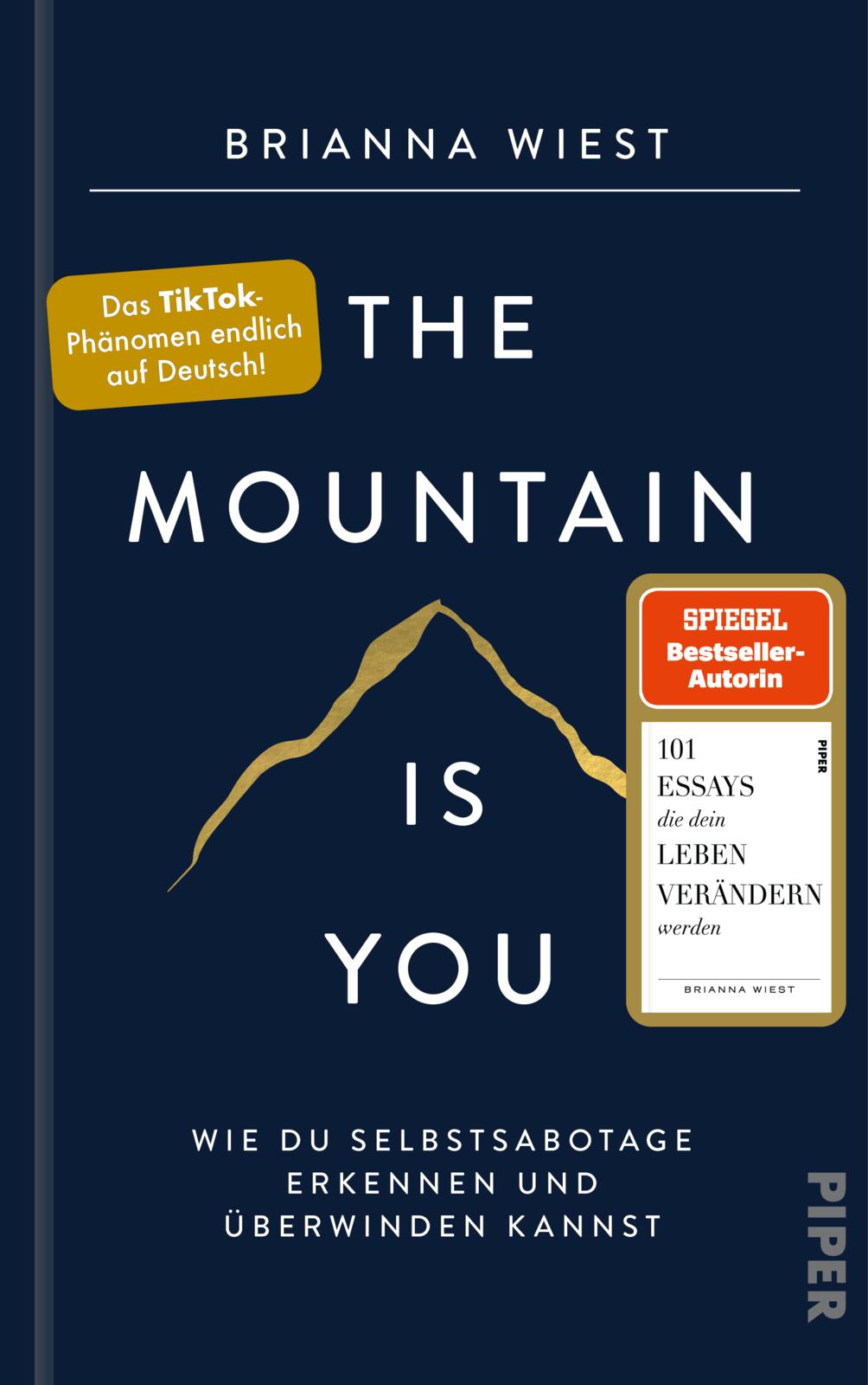 The Mountain Is You Brianna Wiest Spiegel Bestseller Piper